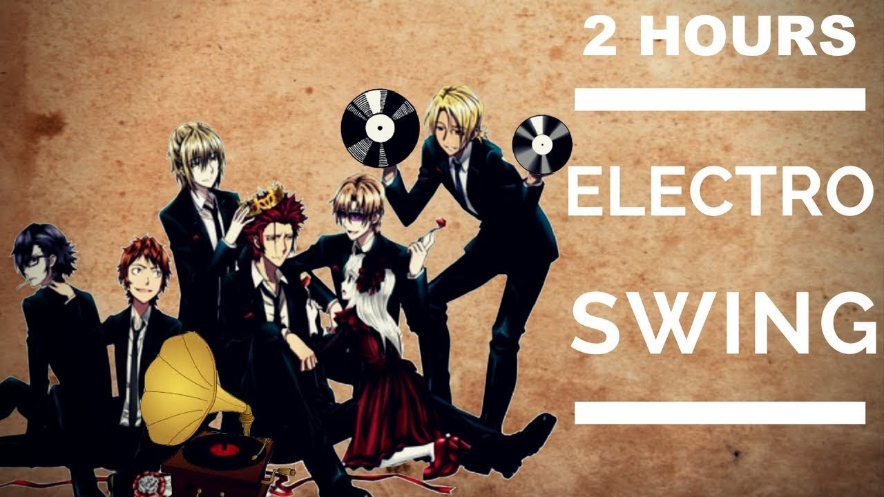 Electro Swing Collection
 BEST 2 Hours of Electro Swing Electro Swing Mix Electro