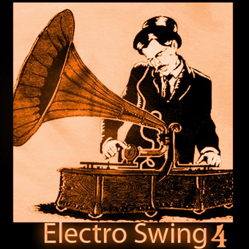 Electro Swing
 8tracks radio Electro Swing 4 15 songs