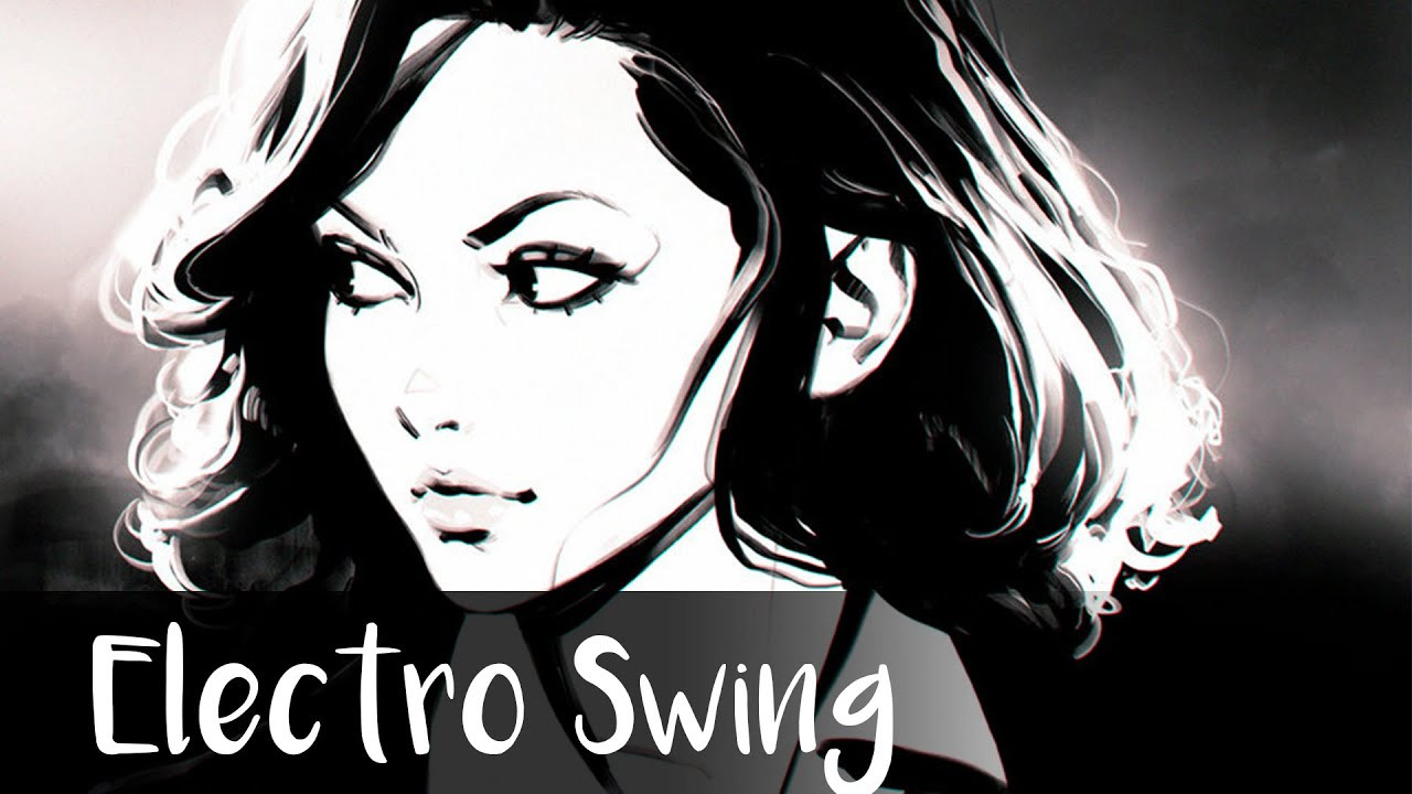 Electro Swing
 Best of Electro Swing April 2016 ￣ ￣
