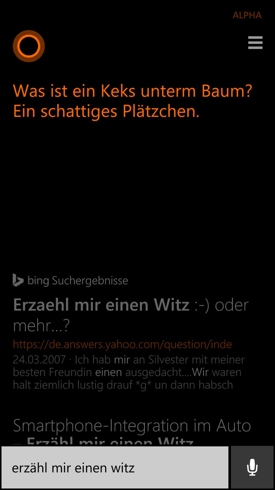 Erzähle Mir Einen Witz
 Das Alpha Weibchen Erste deutschsprachige Cortana Version