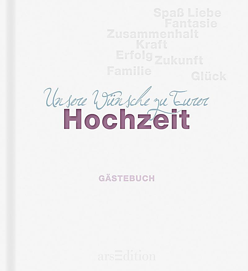 Eurer Hochzeit
 Unsere Wünsche zu eurer Hochzeit Gästebuch Buch portofrei