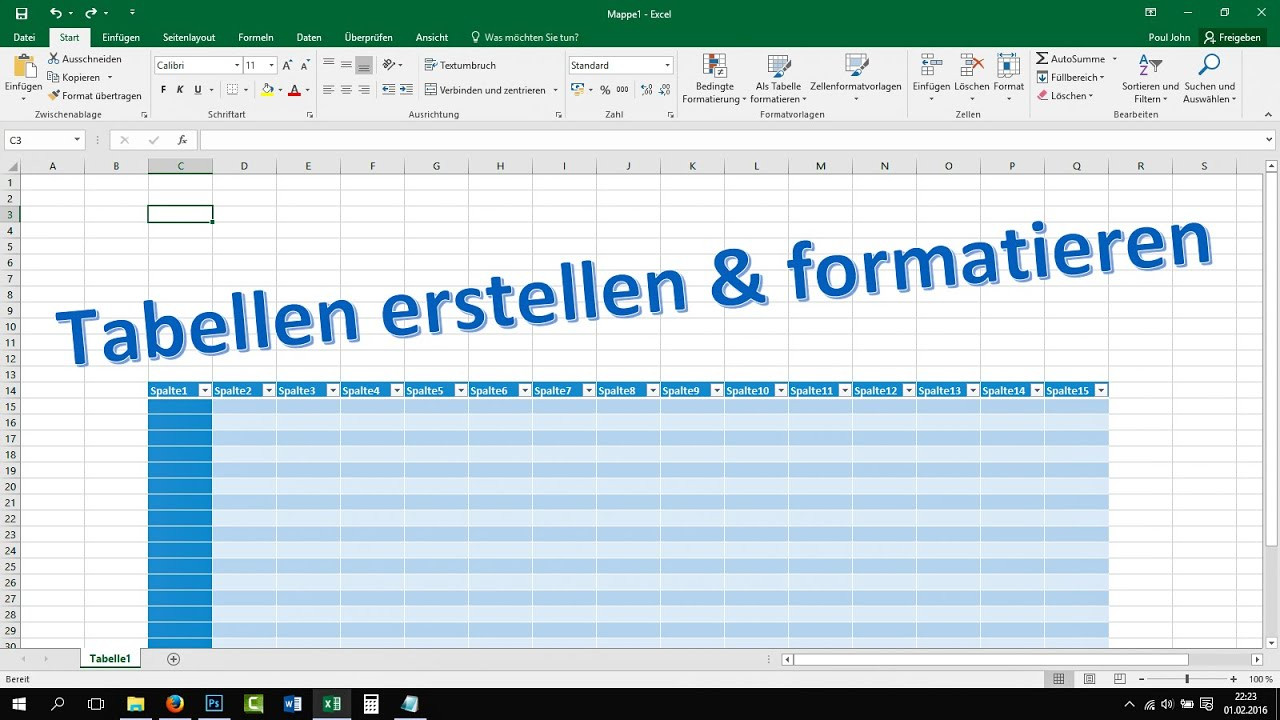 Excel Tabelle Erstellen
 Excel Tabelle erstellen und formatieren [Tutorial 2016