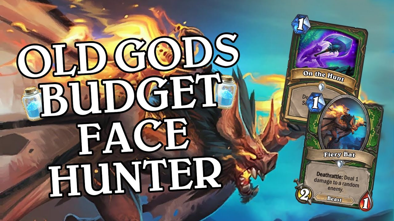 Face Hunter Deck
 Old Gods Bud Face Hunter [Standard] Deck Guide