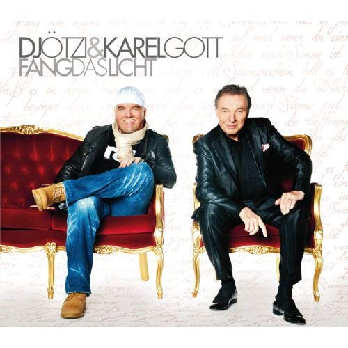 Fang Das Licht
 Fang Das Licht von Karel Gott & DJ Ötzi bei Amazon Music