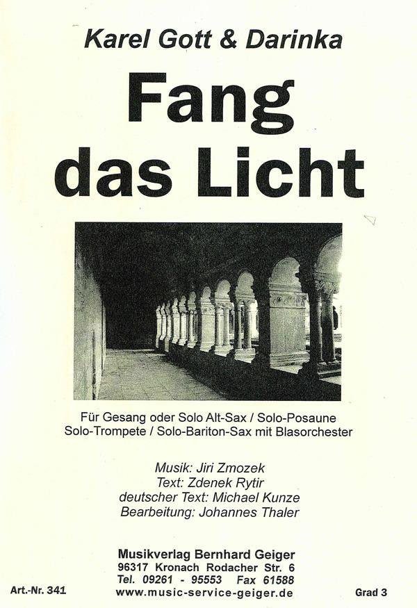 Fang Das Licht
 Fang das Licht Karel Gott Darinka