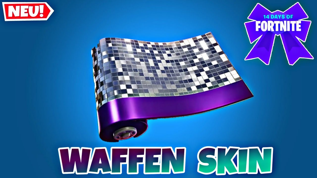 Fortnite Geschenke
 Fortnite Gratis Waffen Skin