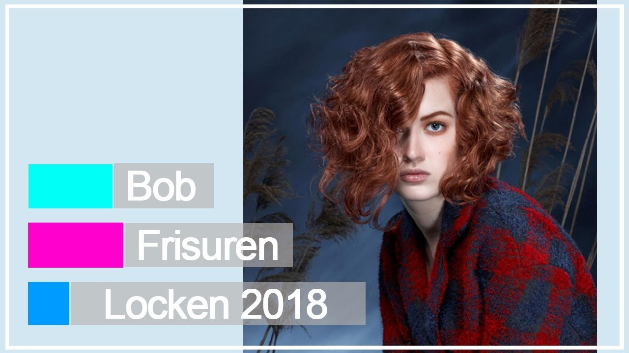Frisuren Bob Locken
 Bob Frisuren Locken 2018