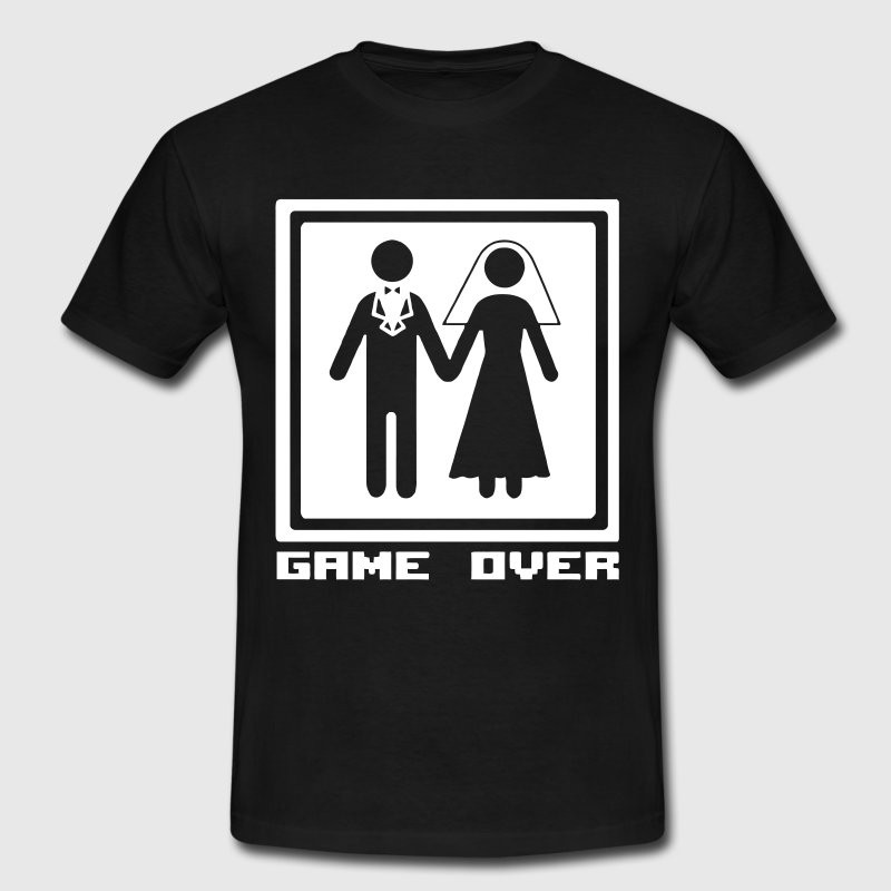 Game Over Hochzeit
 Fun Wedding Hochzeit Game Over The end of life T Shirt