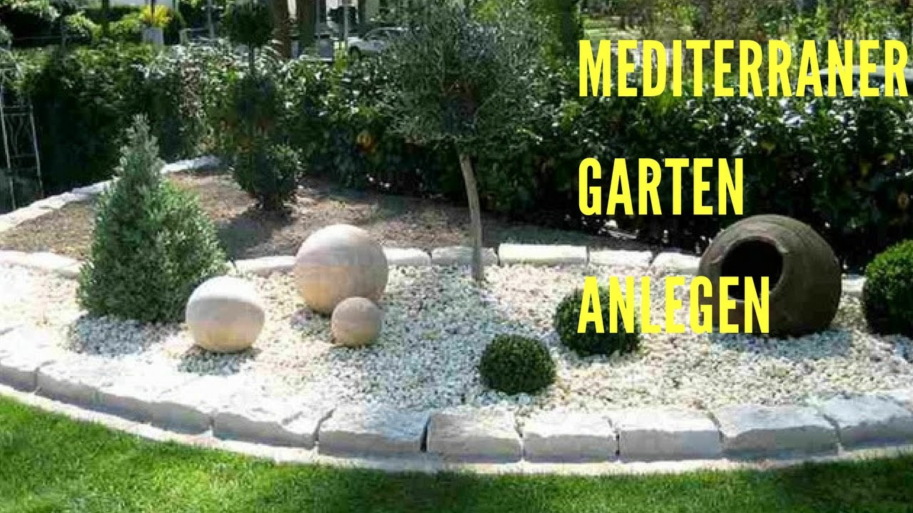Garten Anlegen
 Mediterraner Garten Anlegen