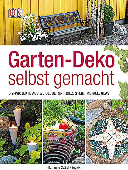 Garten Deko
 Garten Deko selbst gemacht Buch portofrei bei Weltbild