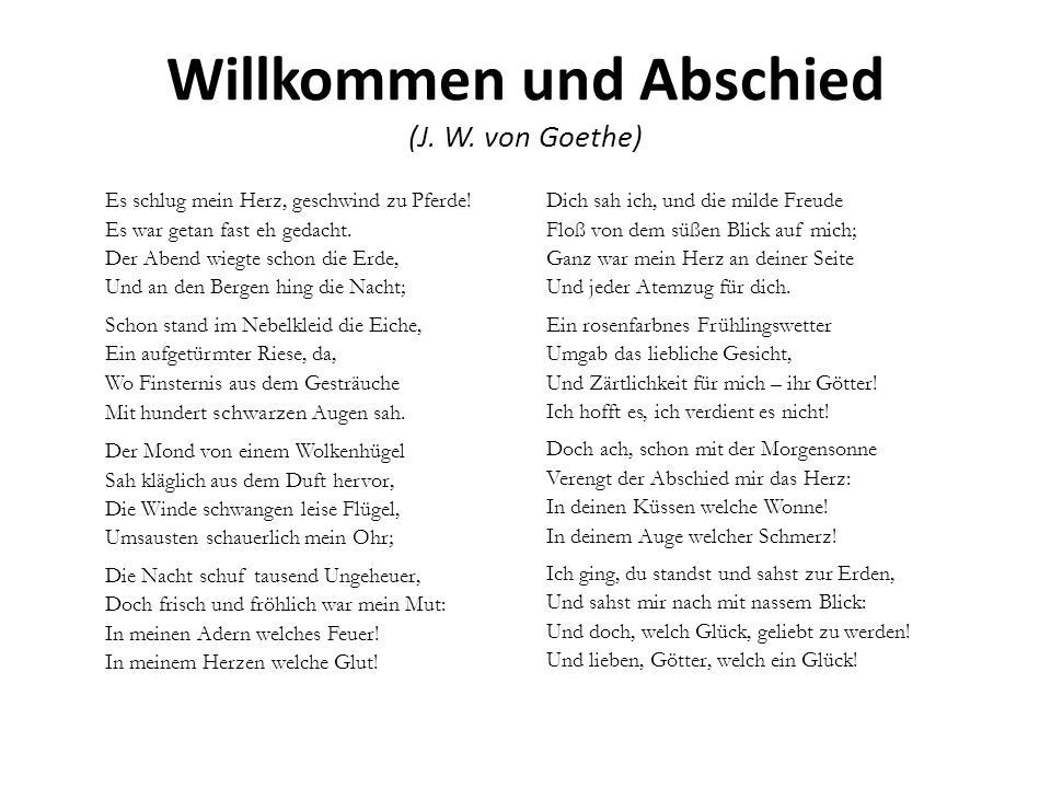 Gedicht Hochzeit Goethe
 Willkommen und Abschied j w Goethe Quotes