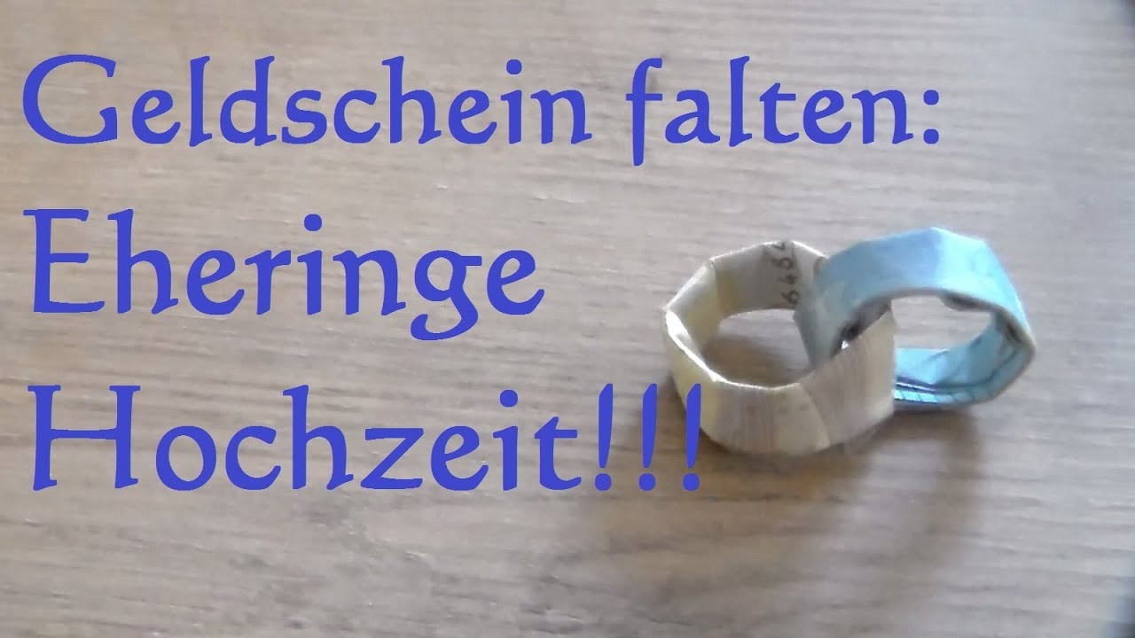 Geld Falten Hochzeit
 ️ Geldschein falten EHERINGE Ring Geldgeschenke zur