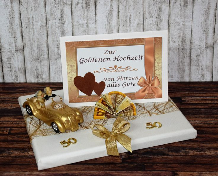 Geldgeschenk Goldene Hochzeit
 Die 25 besten Ideen zu Geschenke Zur Goldenen Hochzeit