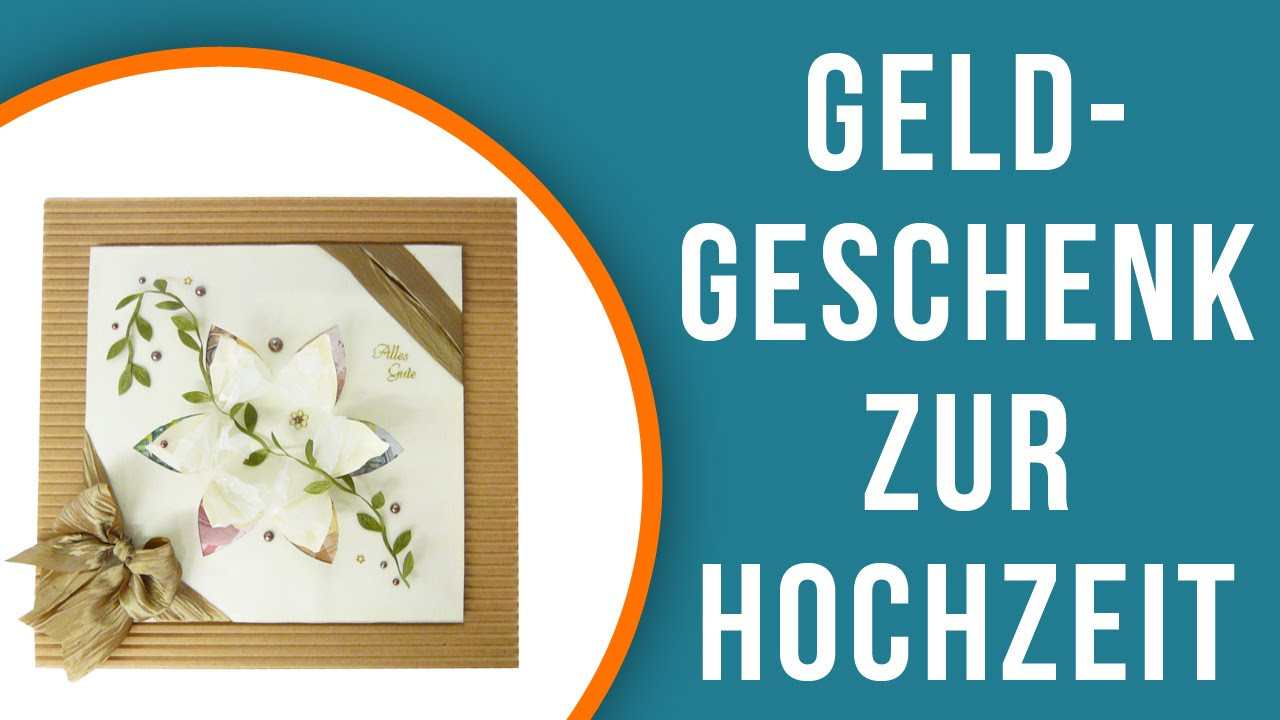 Geldgeschenk Zur Hochzeit Basteln
 Geldgeschenk zur Hochzeit basteln