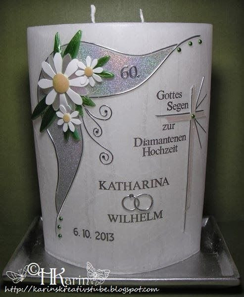 Geschenk Zur Diamanten Hochzeit
 Karins Kreativstube Kerze Diamantene Hochzeit "Katharina