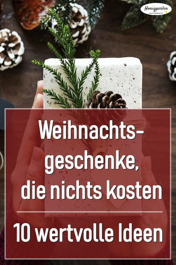 Geschenke Die Nichts Kosten
 Wertvolle Weihnachtsgeschenke nichts kosten