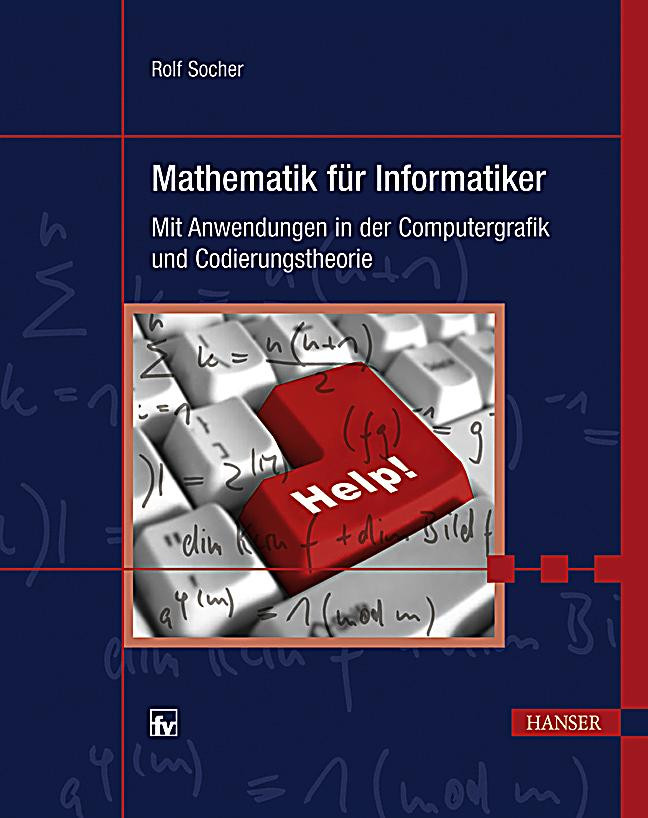 Geschenke Für Informatiker
 Socher R Mathematik für Informatiker Buch portofrei