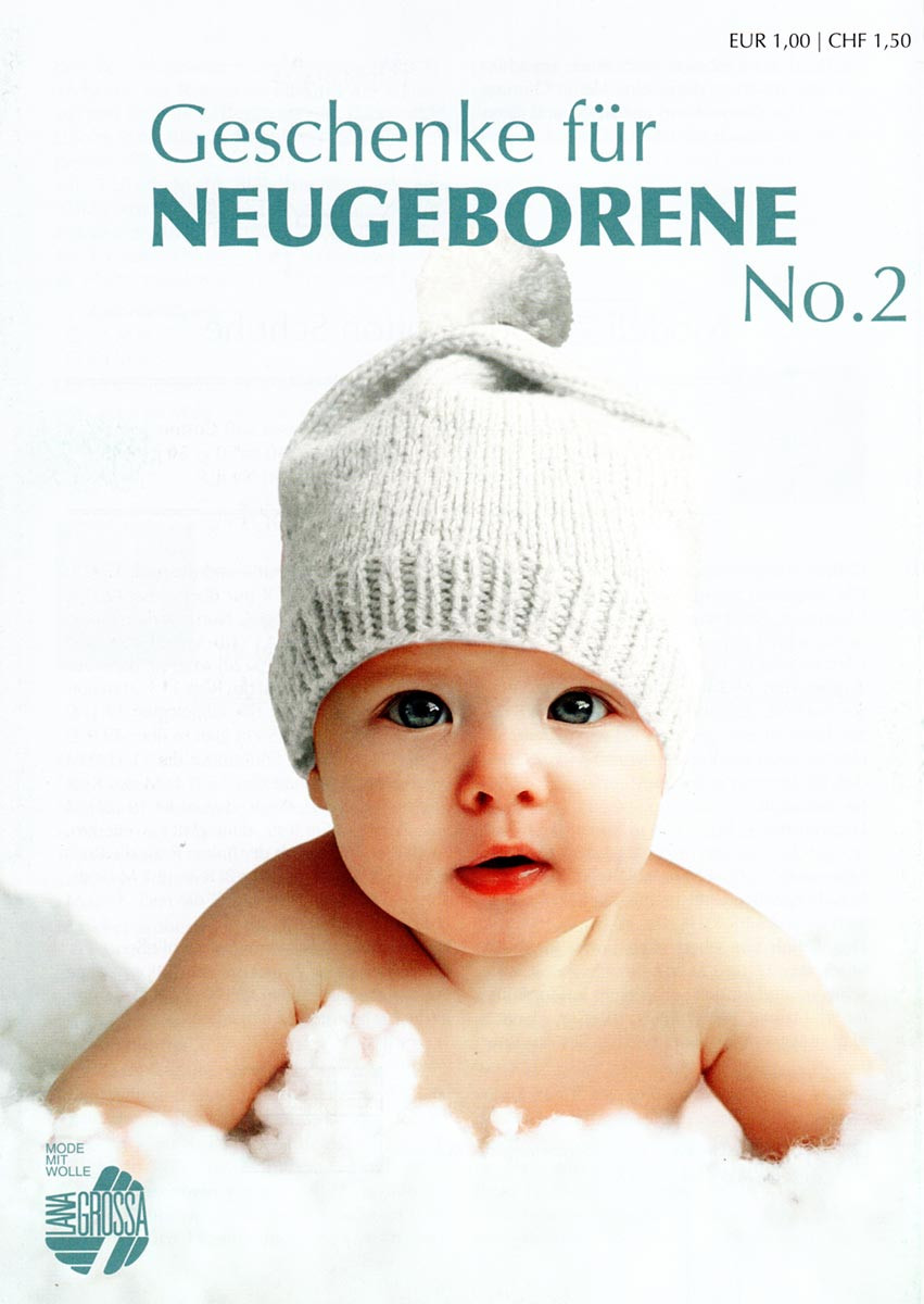 Geschenke Für Neugeborene
 Lana Grossa Geschenke für Neugeborene No 2 7