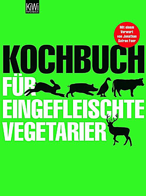 Geschenke Für Vegetarier
 Kochbuch für eingefleischte Ve arier Buch Weltbild