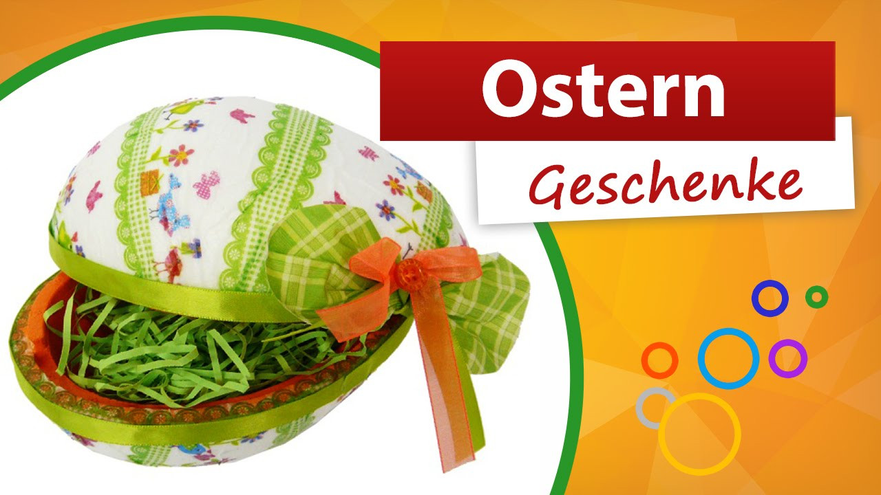 Geschenke Zu Ostern
 Ostern Geschenke Tolles Osterei aus Styropor basteln