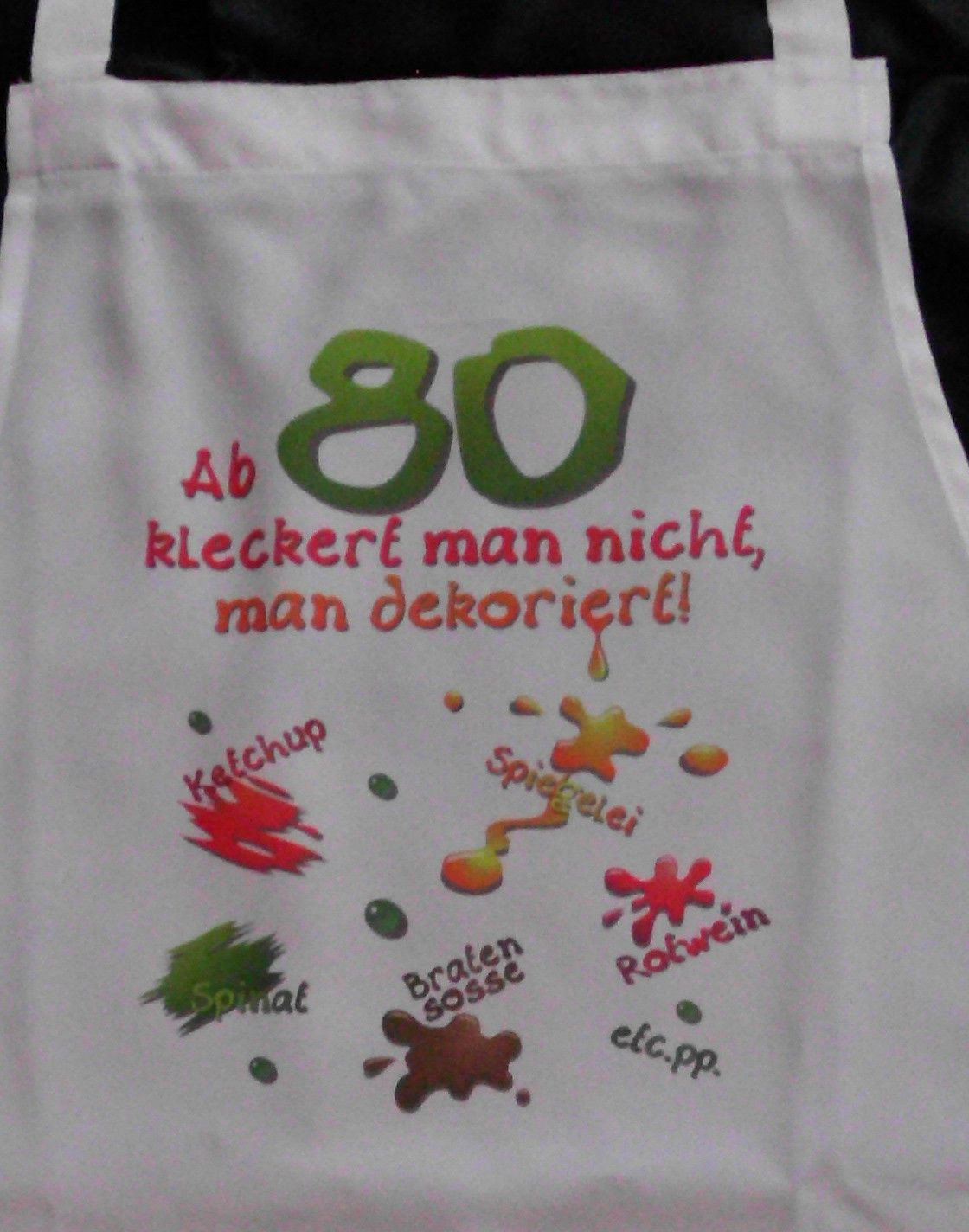 Geschenkideen 80. Geburtstag
 80 Geburtstag klecker Schürze für Erwachsene Scherzartikel