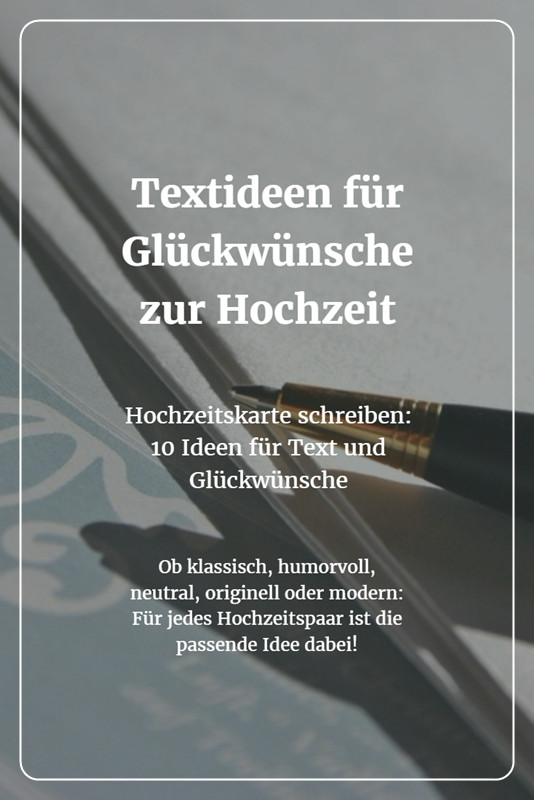 Glückwünsche Zur Hochzeit Schreiben
 Textideen für Glückwünsche zur Hochzeit