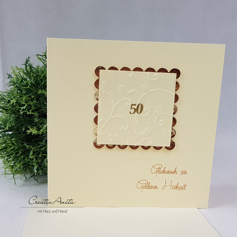 Glückwunschkarte Goldene Hochzeit
 Glückwunschkarte GOLDENE HOCHZEIT "50" CreativAnita