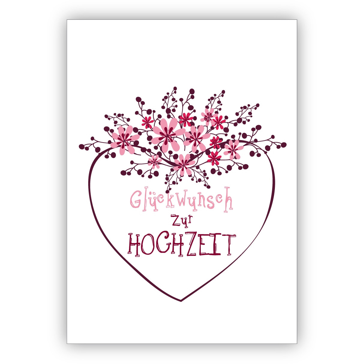 Gratulation Zur Hochzeit Karte
 Wunderschöne Hochzeitskarte mit Blümchen und Herz