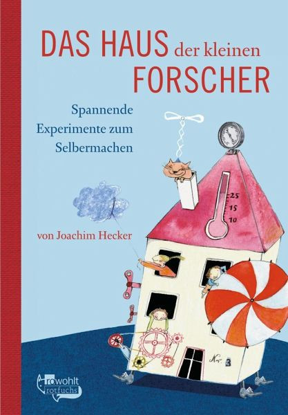 Haus Der Kleinen Forscher
 Das Haus der kleinen Forscher von Joachim Hecker