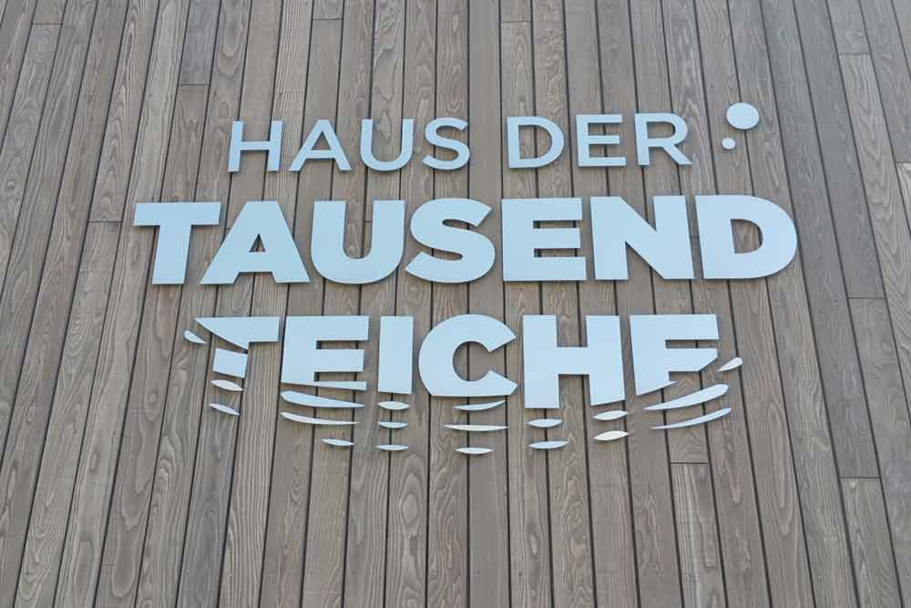 Haus Der Tausend Teiche
 Haus der Tausend Teiche Ausflug in ein verzaubertes