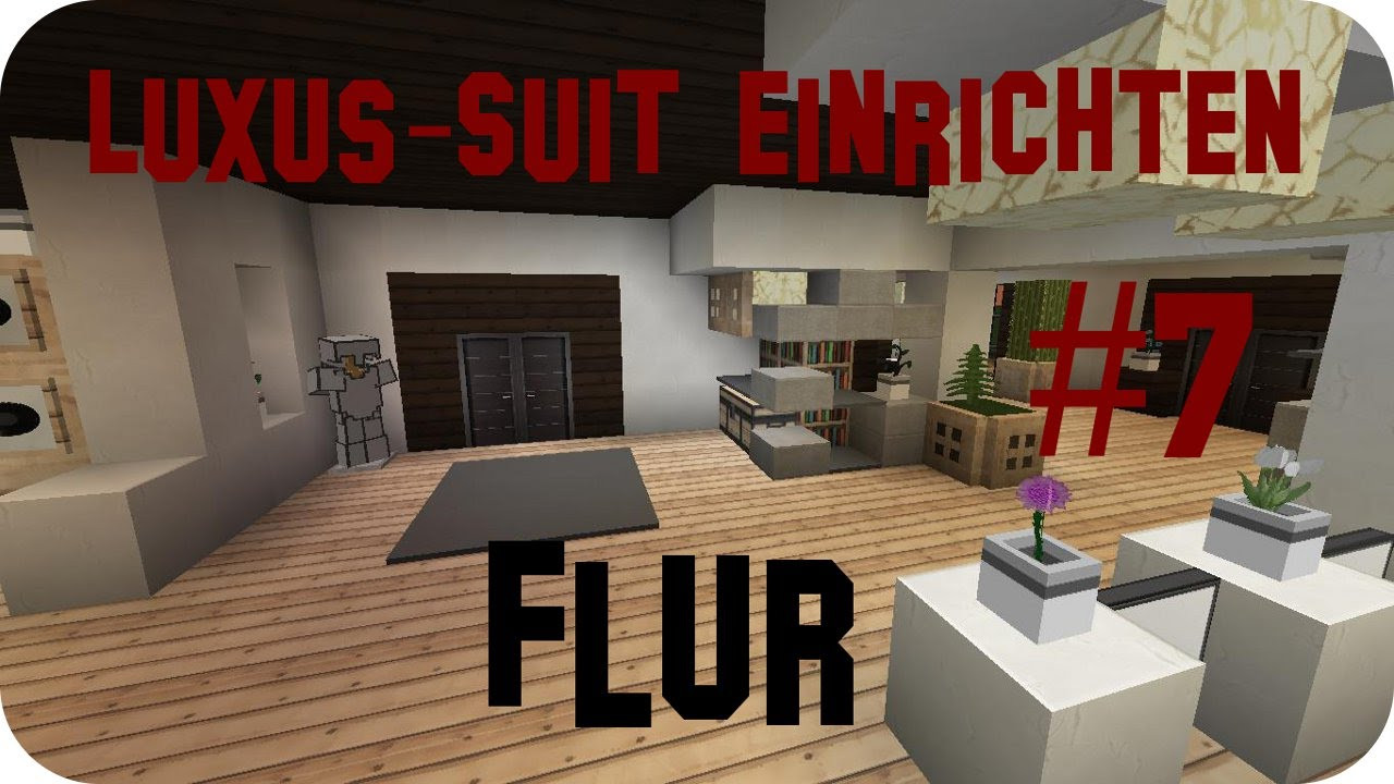 Haus Einrichten
 Minecraft Luxus Haus einrichten Part 7