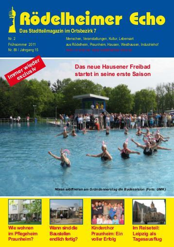 Hausener Freibad
 Praunheimer Magazine