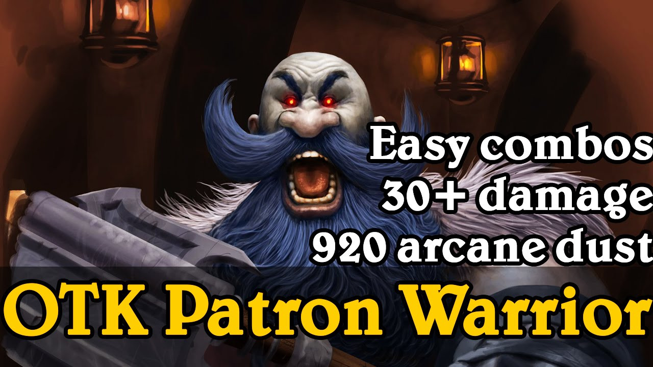 Hearthpwn Decks
 Hearthpwn Decks OTK Patron Warrior