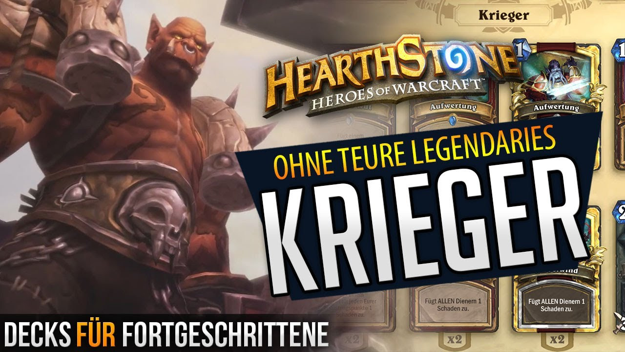 Hearthstone Krieger Deck
 Hearthstone Decks für Fortgeschrittene der Krieger