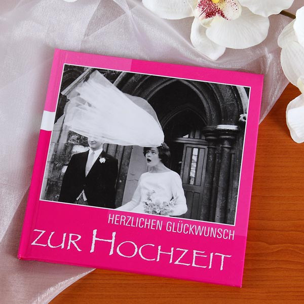 Herzlichen Glückwunsch Zur Hochzeit
 Interessante Eheweisheiten in einem Buch zusammengefasst