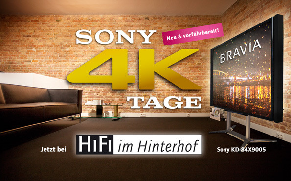 Hifi Im Hinterhof
 Referenz TV von Sony in der Vorführung