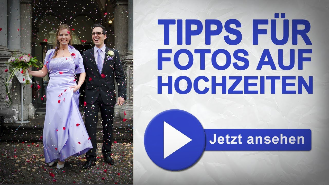 Hochzeit Fotografieren
 Eine HOCHZEIT fotografieren Tipps auch für Taufen und