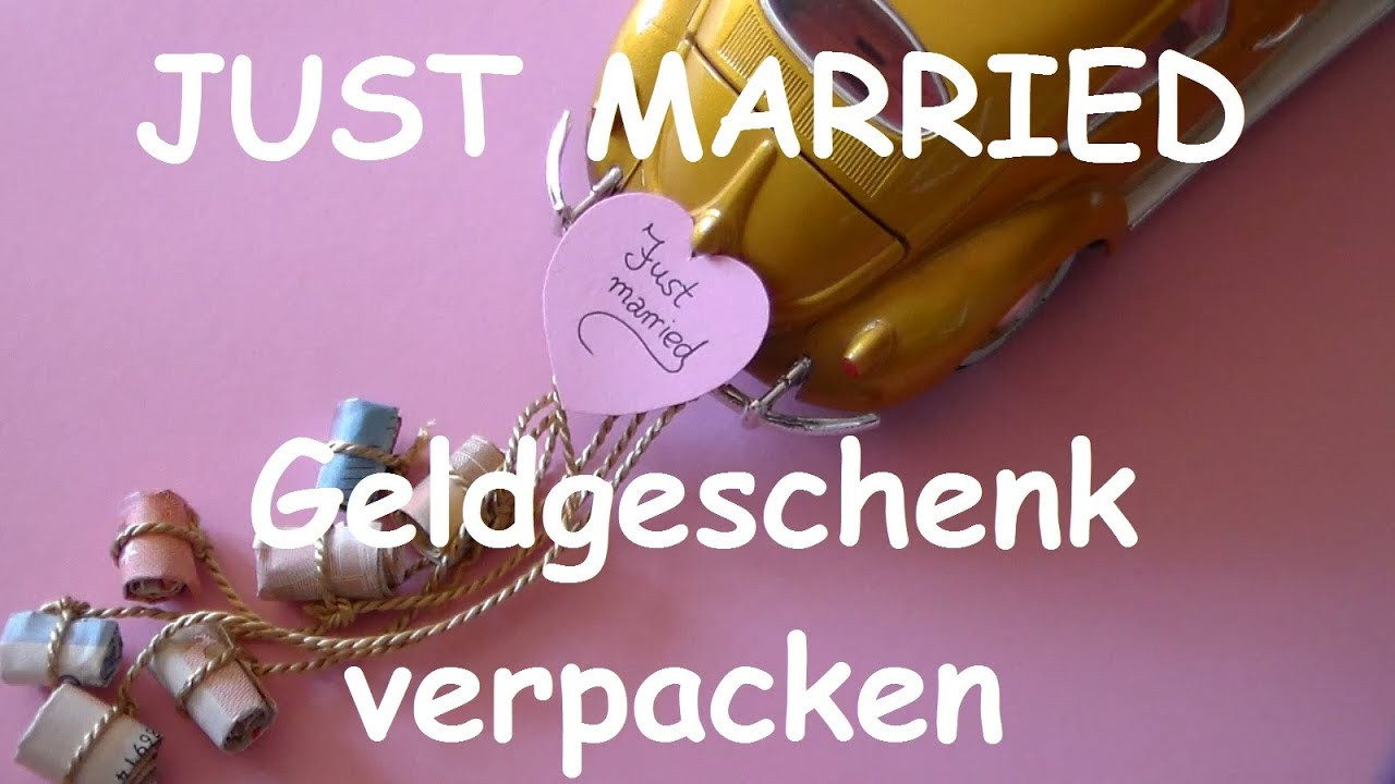 Hochzeit Geldgeschenk Verpacken
 Geldgeschenke Hochzeit schön dekorieren und verpacken