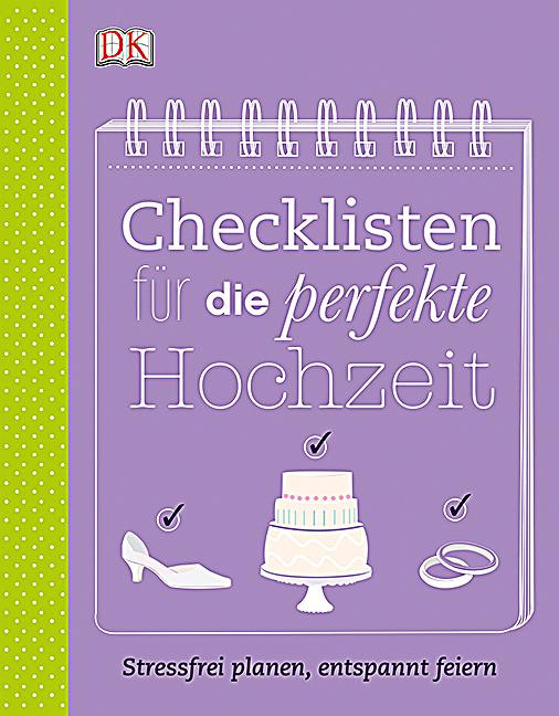 Hochzeit Planen Buch
 Checklisten für perfekte Hochzeit Buch Weltbild