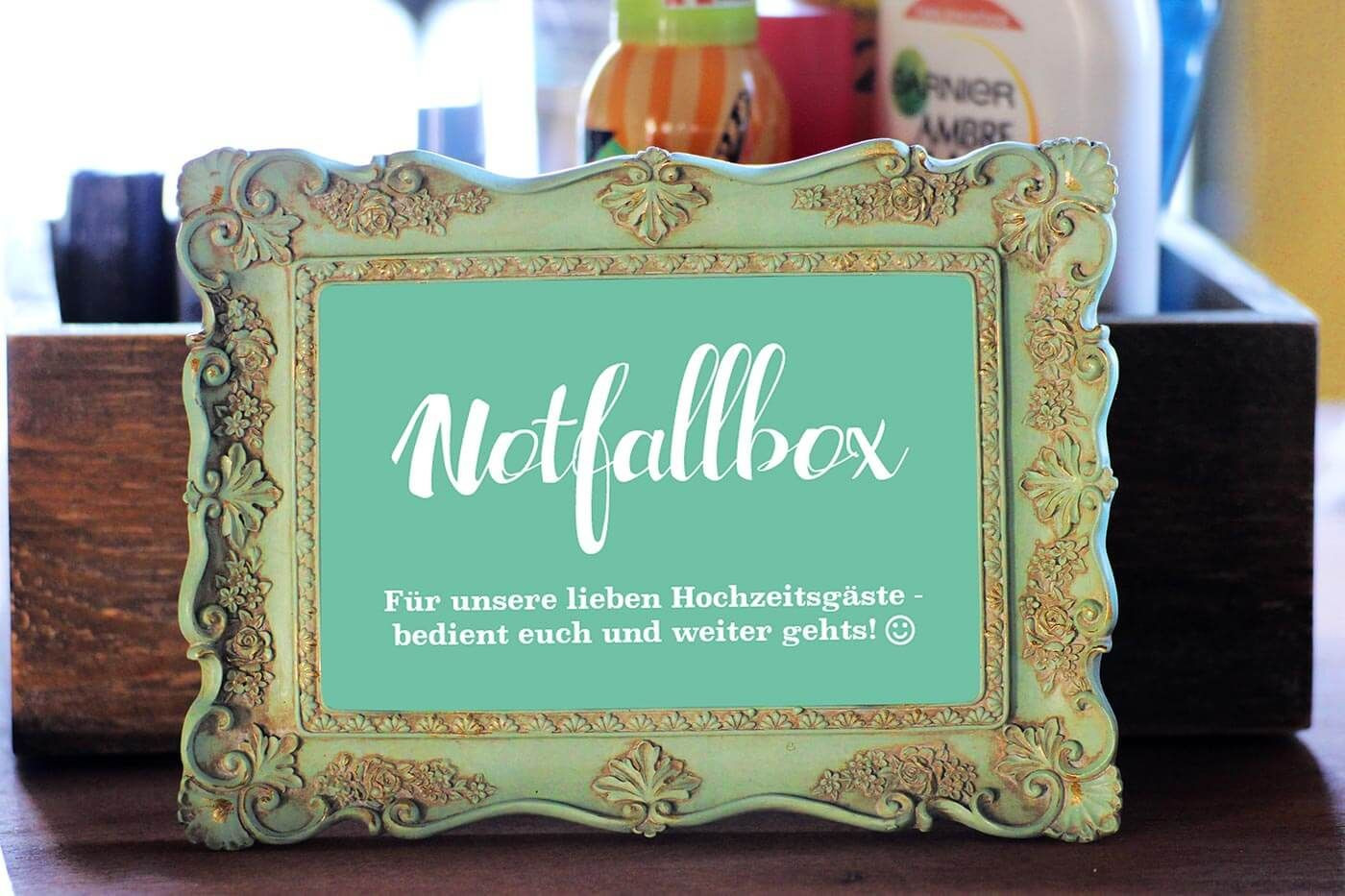 Hochzeit Schild
 Notfallbox Schild zum Ausdrucken