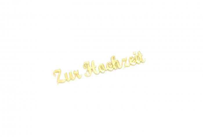 Hochzeit Schriftzug
 Schriftzug "Zur Hochzeit" Gold 1 95