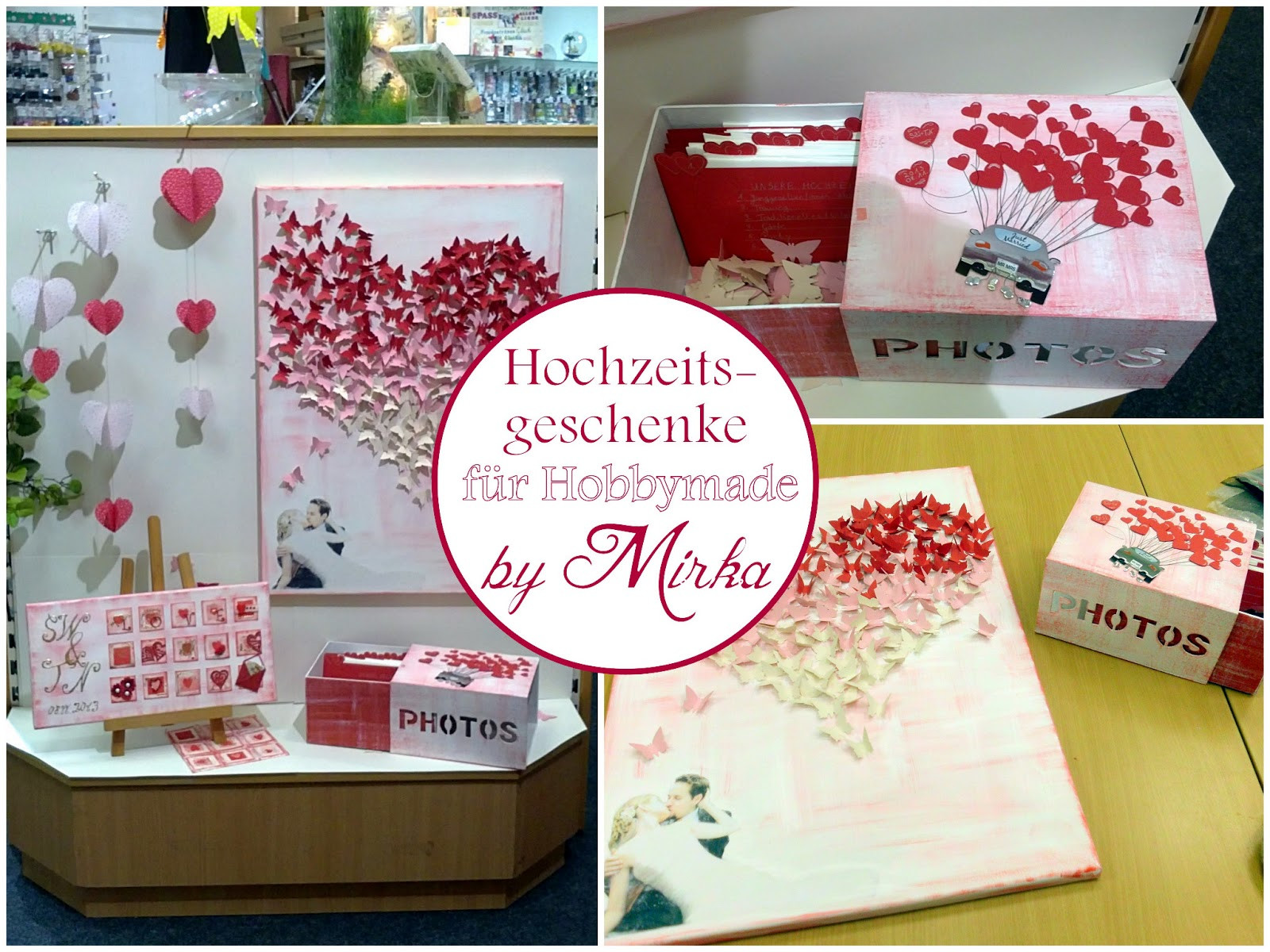 Hochzeits Geschenke
 Crafts by Mirka Hochzeitsgeschenke für Hobbymade