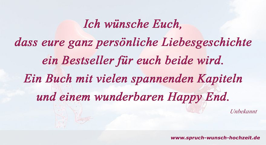 Hochzeitswünsche Gedicht
 Hochzeitswünsche und Glückwünsche zur Hochzeit