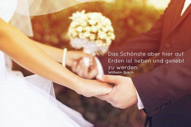 Hochzeitswünsche Kurz
 Hochzeitswünsche und Zitate wilhelm busch kurz weise