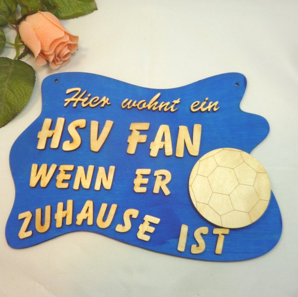 Hsv Geschenke
 Fußball Türschild HSV wenn er zu Hause ist als