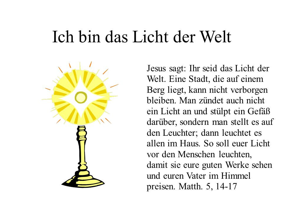 Ich Bin Das Licht Der Welt
 Wer bin ich in Jesus Christus ppt video online