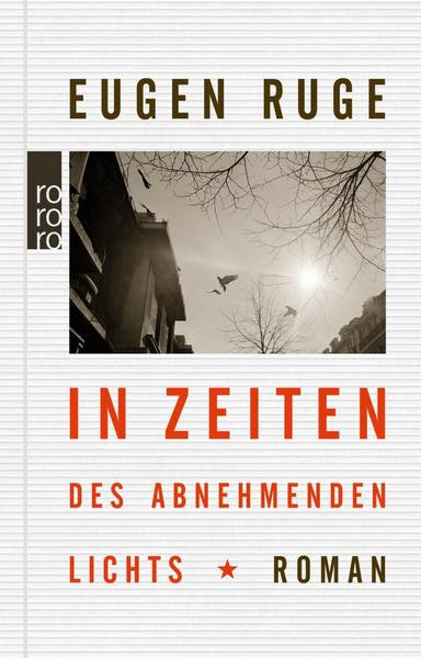 In Zeiten Des Abnehmenden Lichts
 Bücher In Zeiten des abnehmenden Lichts von Eugen Ruge