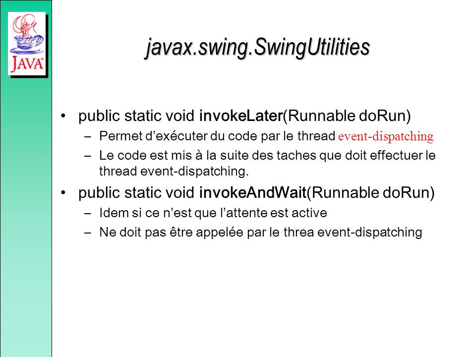 Javax Swing
 X Blanc & J Daniel Swing et Applet X Blanc & J Daniel