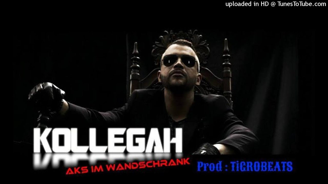 Kollegah Aks Im Wandschrank
 KOLLEGAH AKs im Wandschrank Original HD Song