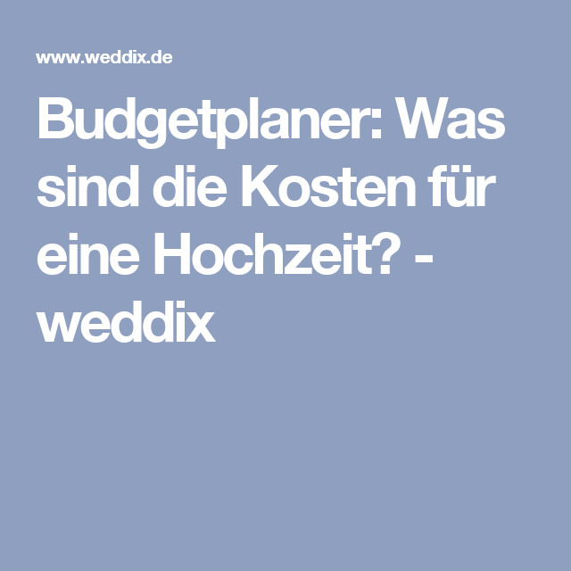 Kostenplan Hochzeit
 Bud planer Kostenplan für Hochzeit erstellen